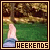 Weekends