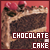 Cake: Chocolate