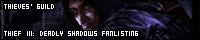 Thief III: Deadly Shadows